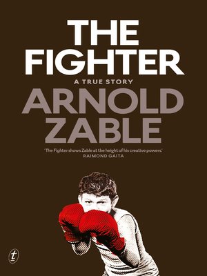 cover image of The Fighter: a True Story
